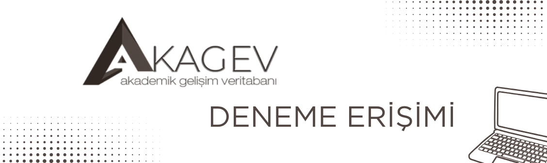 Deneme Erişimi: AKAGEV - Akademik Gelişim Veri Tabanı (Online Eğitimler)