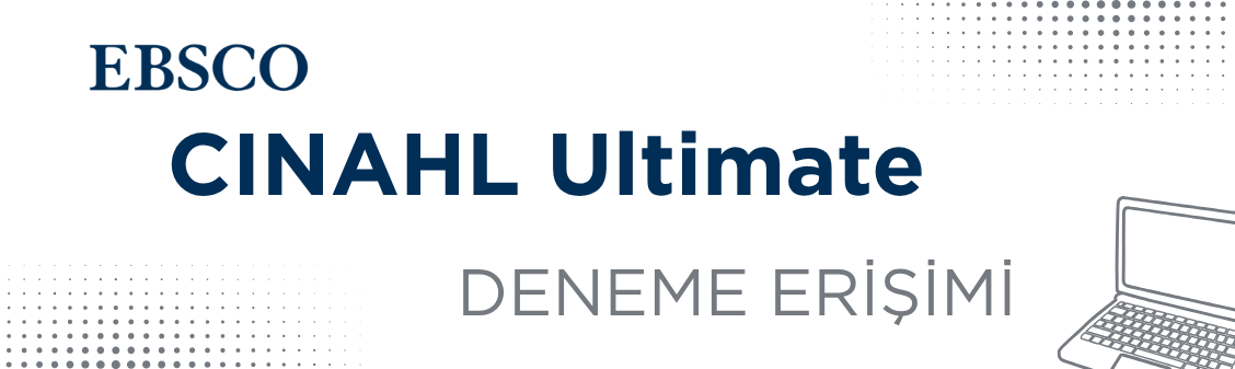 Deneme Erişimi: CINAHL Ultimate Veri Tabanı