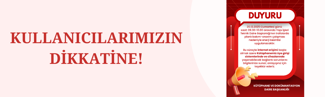 Kullanıcılarımızın Dikkatine! Kesinti Duyurusu