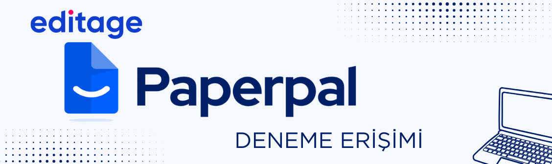 Deneme Erişimi: Paperpal - Yapay Zeka Destekli Akademik Yazım Asistanı