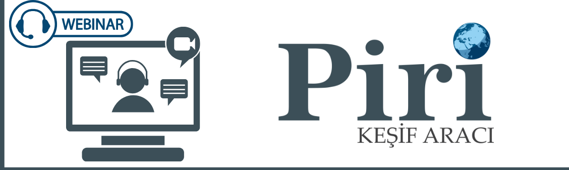 Piri Keşif Aracı - (Online) - Mayıs Ayı Eğitim Semineri