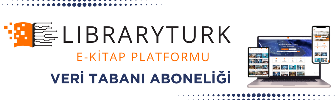 LibraryTürk E-Kitap Platformu Aboneliğimiz Gerçekleştirilmiştir