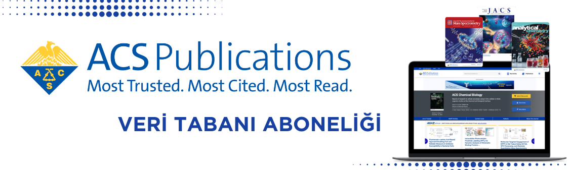 American Chemical Society (ACS) Veri Tabanı All Publications Paketi Aboneliği Gerçekleştirilmiştir