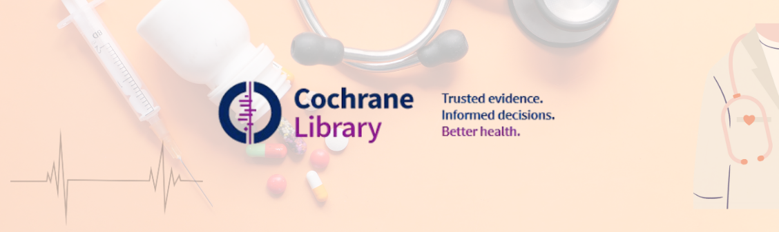 YENİ VERİ TABANI ABONELİĞİ: THE COCHRANE LIBRARY