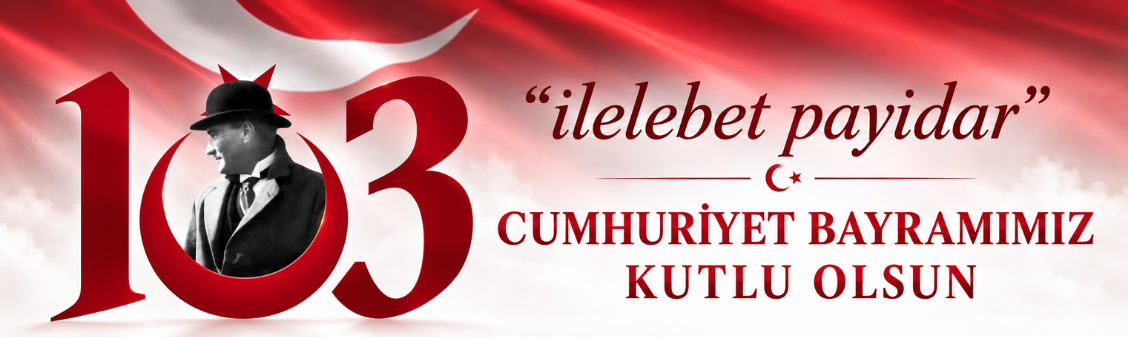 29 Ekim Cumhuriyet Bayramımız Kutlu Olsun